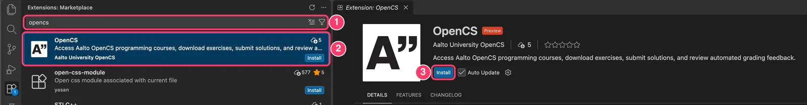 Fig 1. -- The Extensions view. The search text "opencs" is marked with 1, the OpenCS extension by Aalto University OpenCS is marked with 2, and the Install button on the extension page is marked with 3.