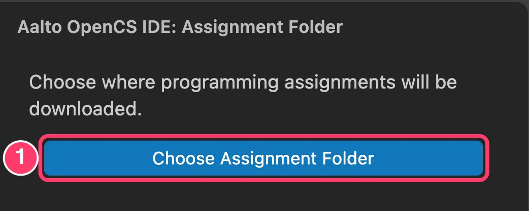 Fig 5. -- The Assignment Folder view with the Choose Assignment Folder button marked with 1.