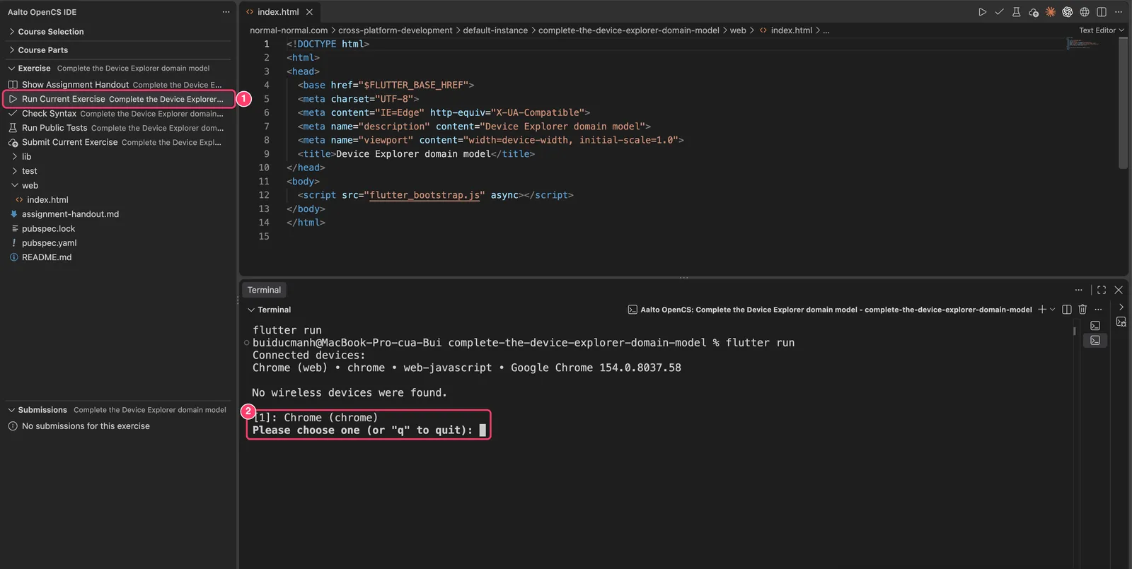 Fig 12. -- Run Current Exercise is marked with 1. A terminal has opened at the bottom, and its question "Please choose one" with the option Chrome is marked with 2.