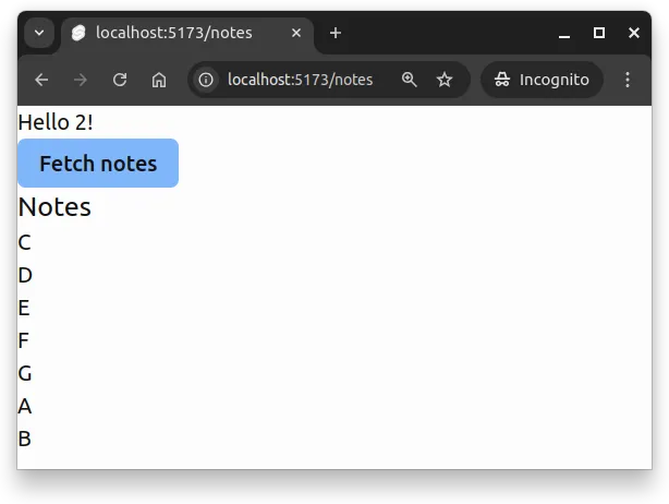 Fig 1. After authentication, navigating to the path /notes, and clicking the "Fetch notes"-button, the notes are shown on the page.