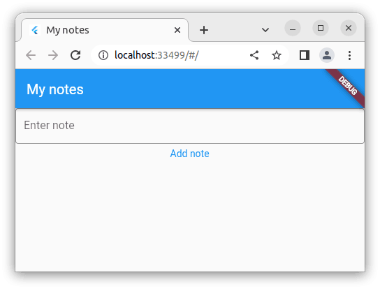 Screenshot of the above application. The screenshot shows a title 'My notes', a text field, and a button that can be clicked.