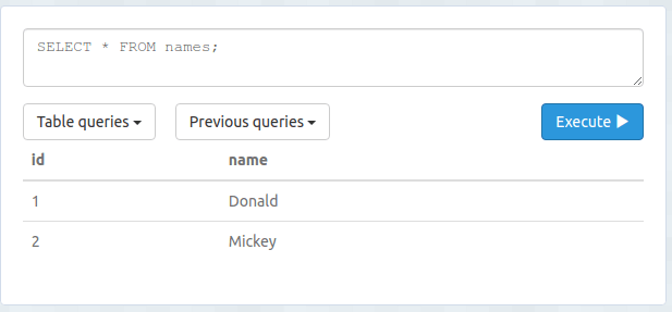 Previously we have created a table called names and added two names into it. Here, the statement 'SELECT * FROM names;' has been executed. The result output is two rows.