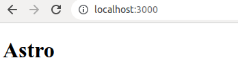 Figure 1 -- Astro running at localhost:3000